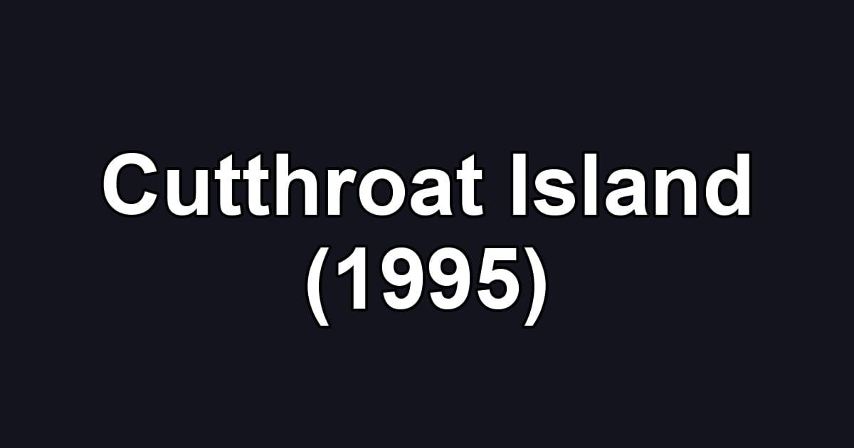 Cutthroat Island (1995)