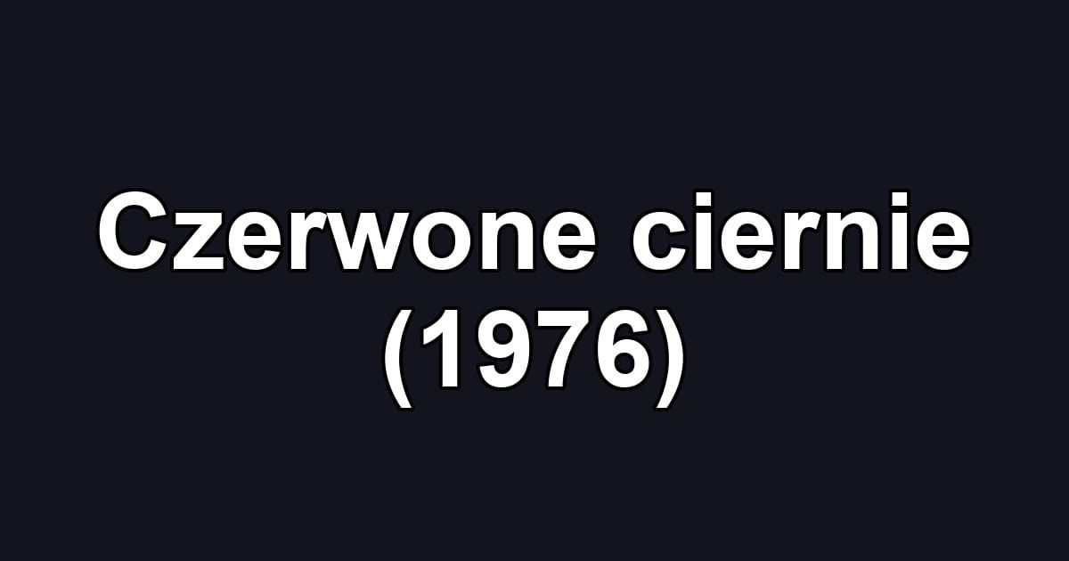 Czerwone ciernie (1976)