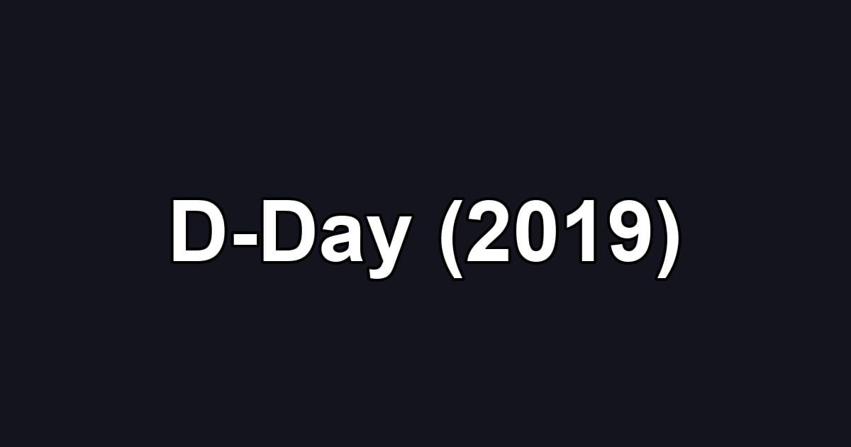 D-Day (2019)