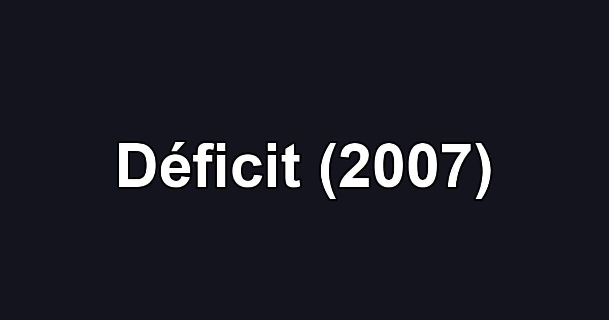 Déficit (2007)