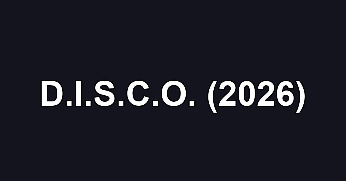 D.I.S.C.O. (2026)