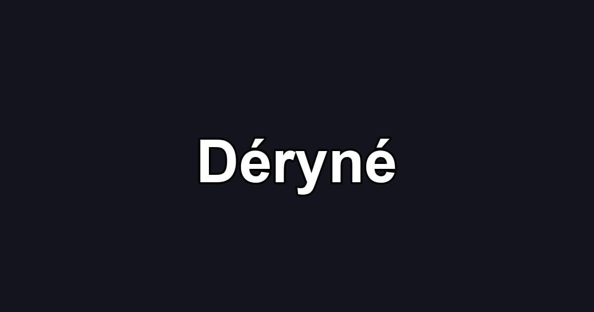 Déryné