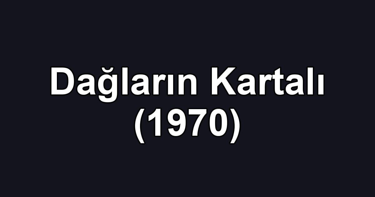 Dağların Kartalı (1970)