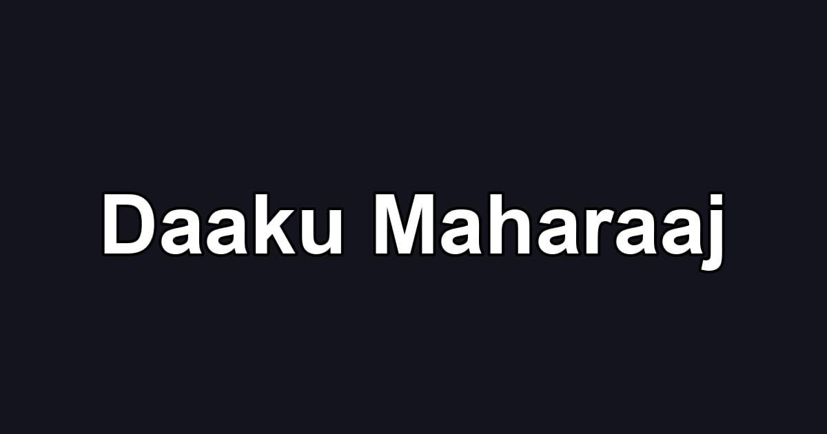 Daaku Maharaaj