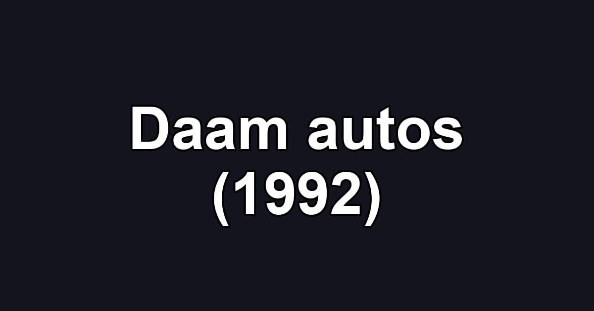 Daam autos (1992)
