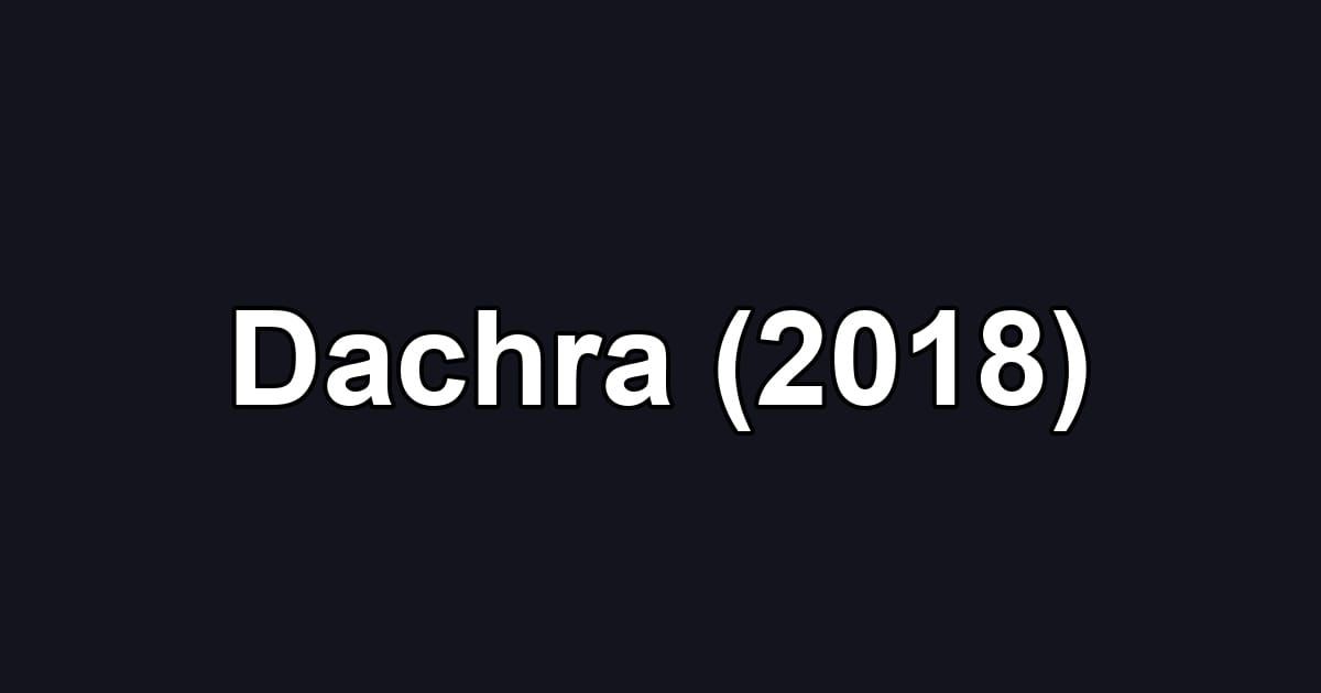 Dachra (2018)