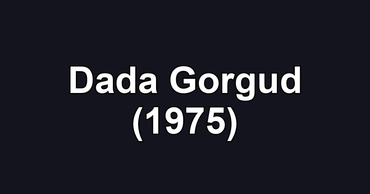 Dada Gorgud (1975)