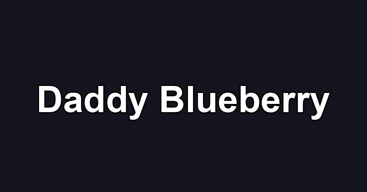 Daddy Blueberry
