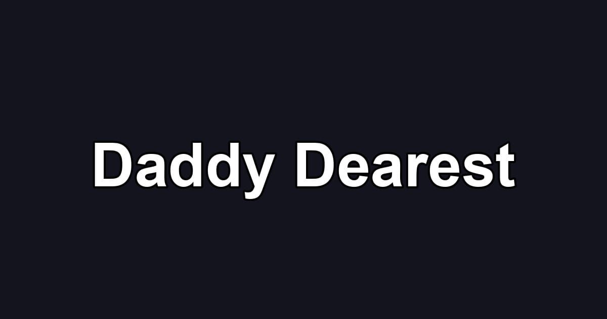 Daddy Dearest