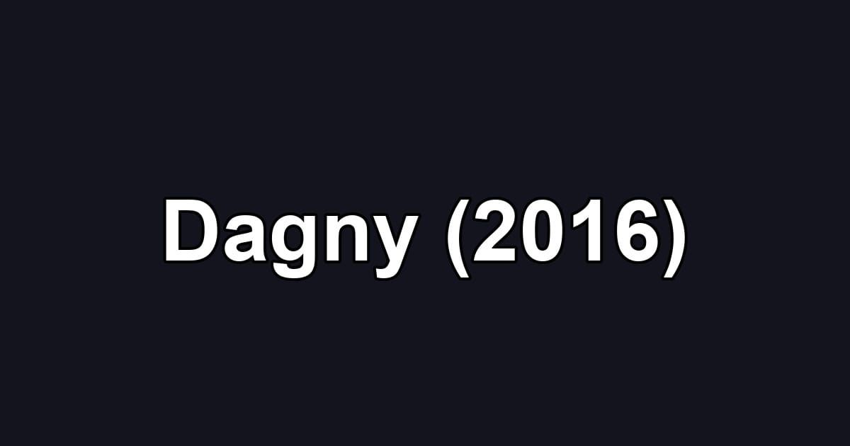 Dagny (2016)