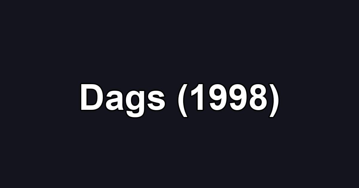 Dags (1998)
