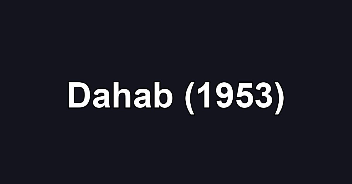 Dahab (1953)