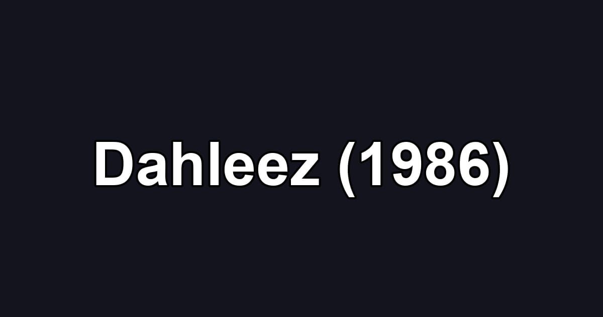 Dahleez (1986)