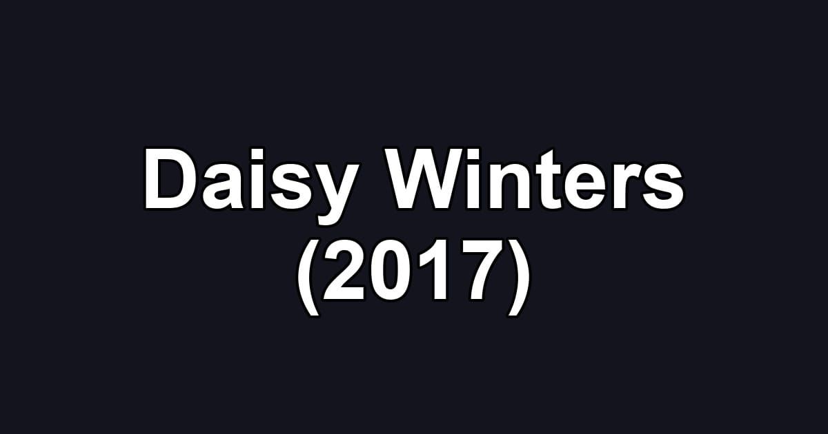 Daisy Winters (2017)