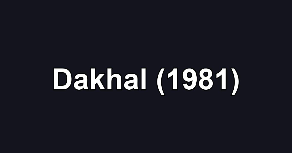 Dakhal (1981)