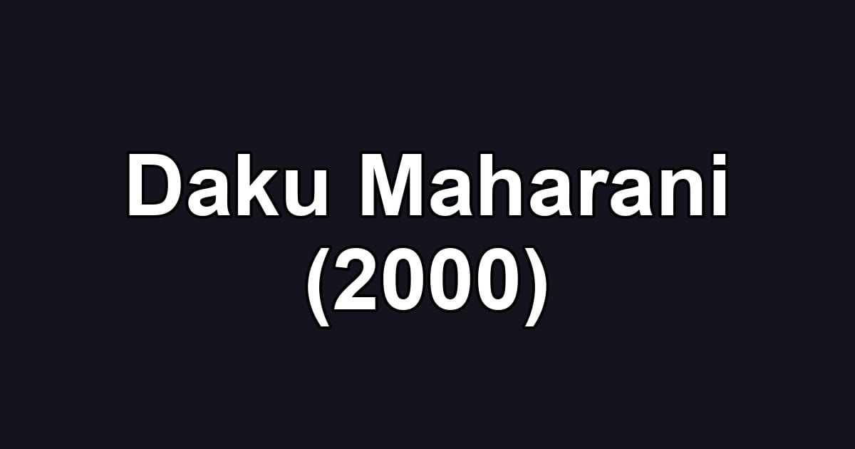 Daku Maharani (2000)