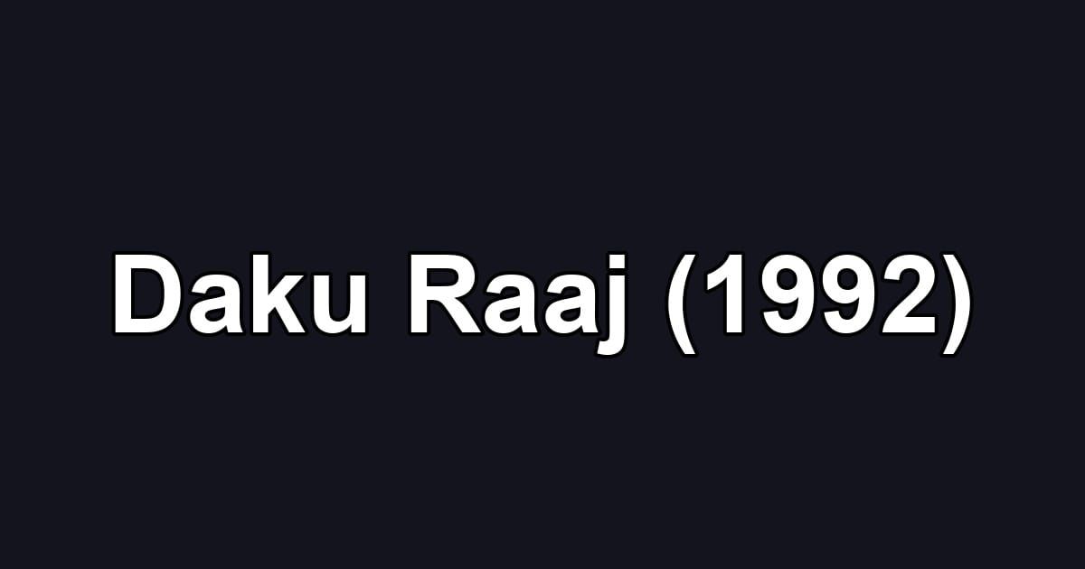 Daku Raaj (1992)