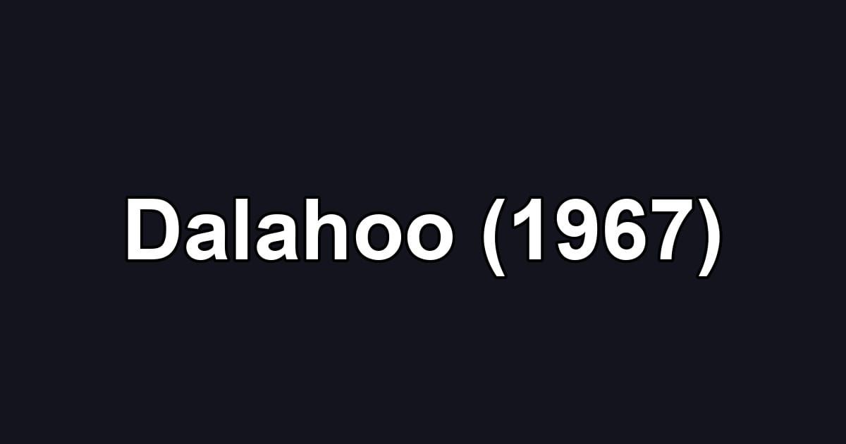 Dalahoo (1967)