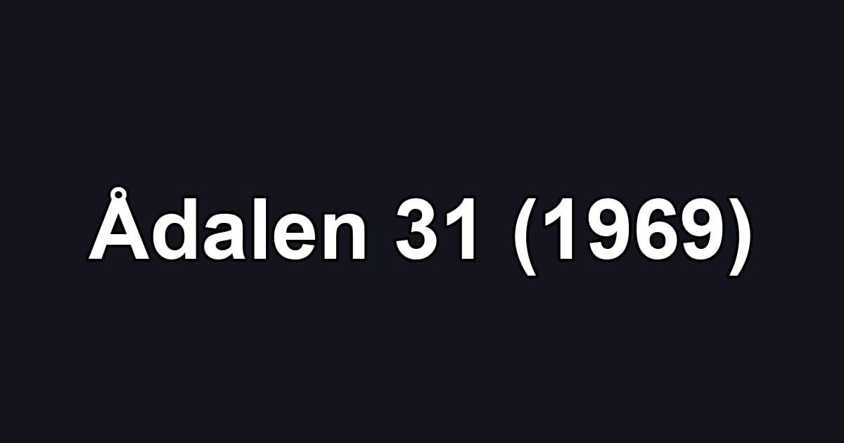 Ådalen 31 (1969)