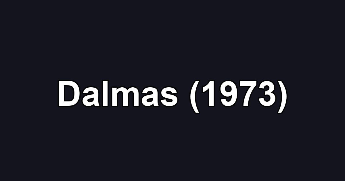 Dalmas (1973)