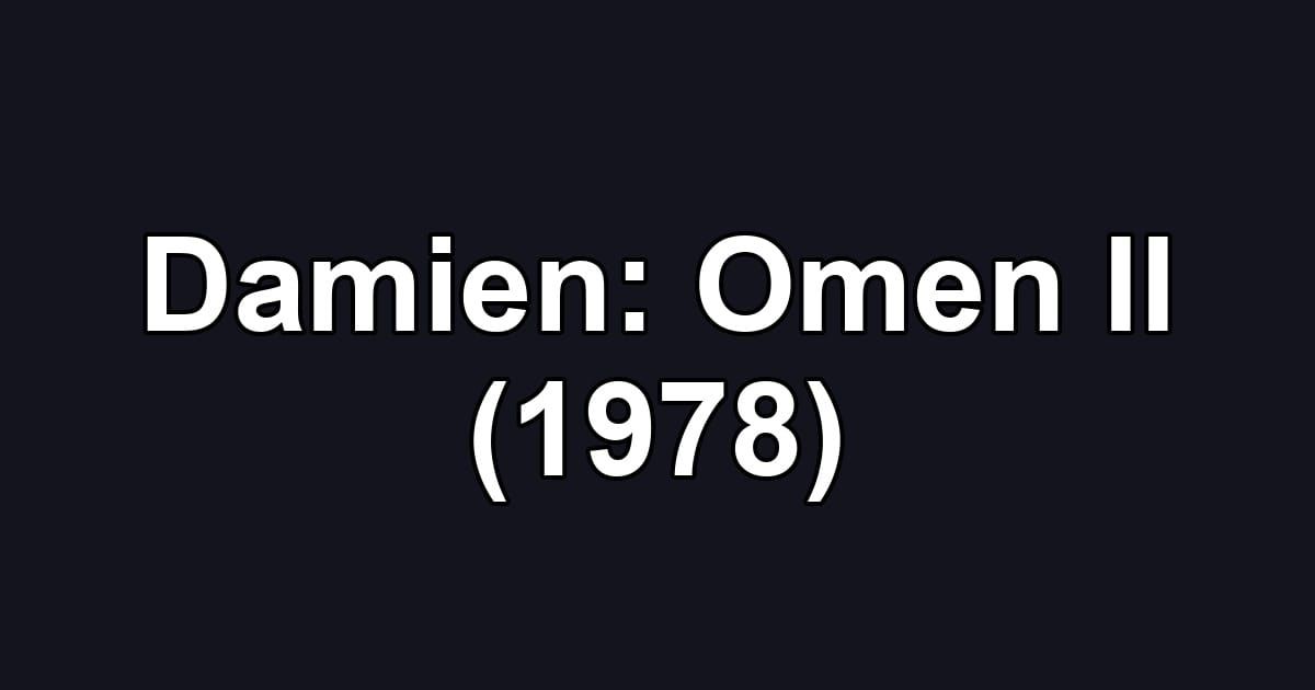 Damien: Omen II (1978)