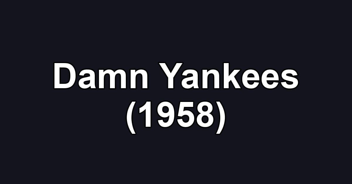 Damn Yankees (1958)