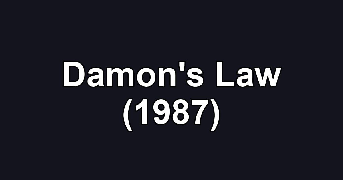 Damon's Law (1987)