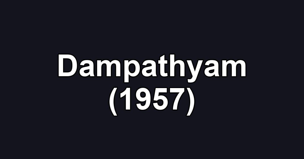 Dampathyam (1957)