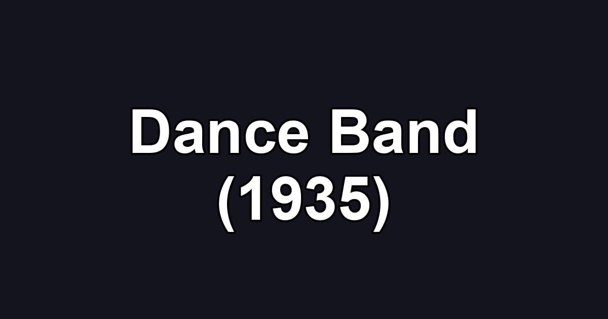 Dance Band (1935)