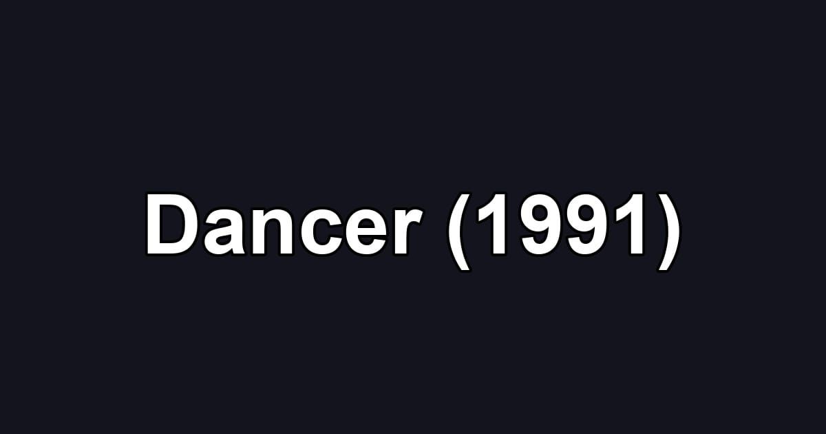 Dancer (1991)