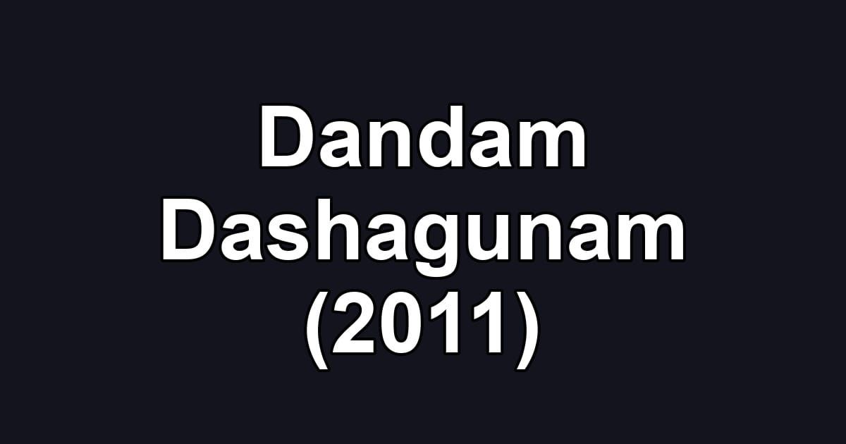 Dandam Dashagunam (2011)