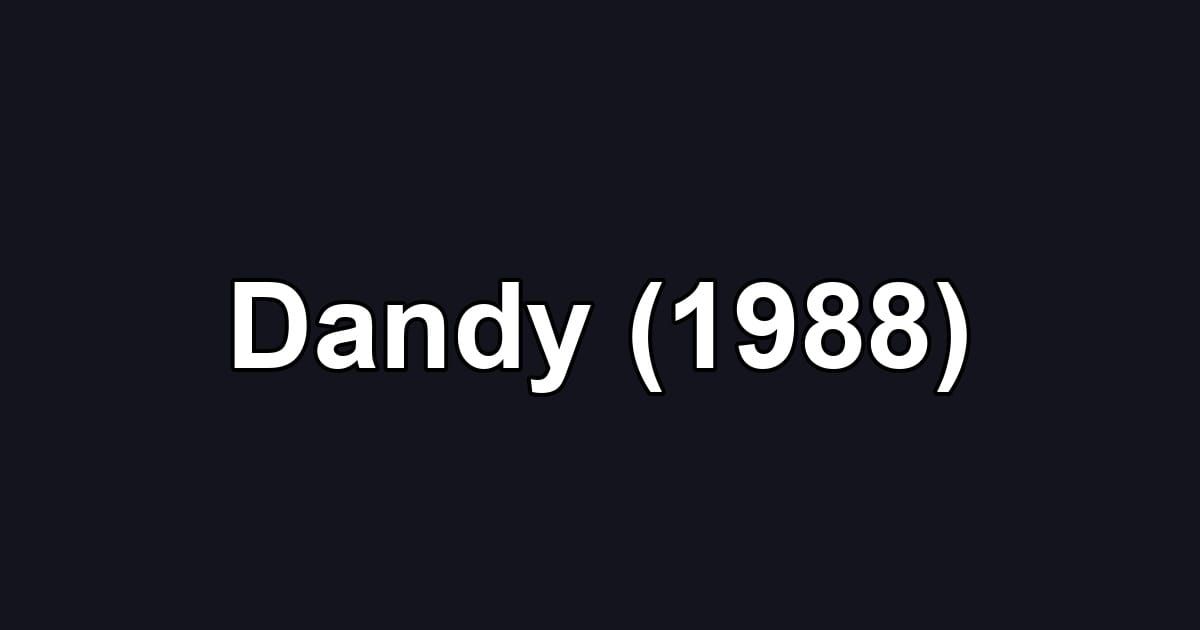 Dandy (1988)