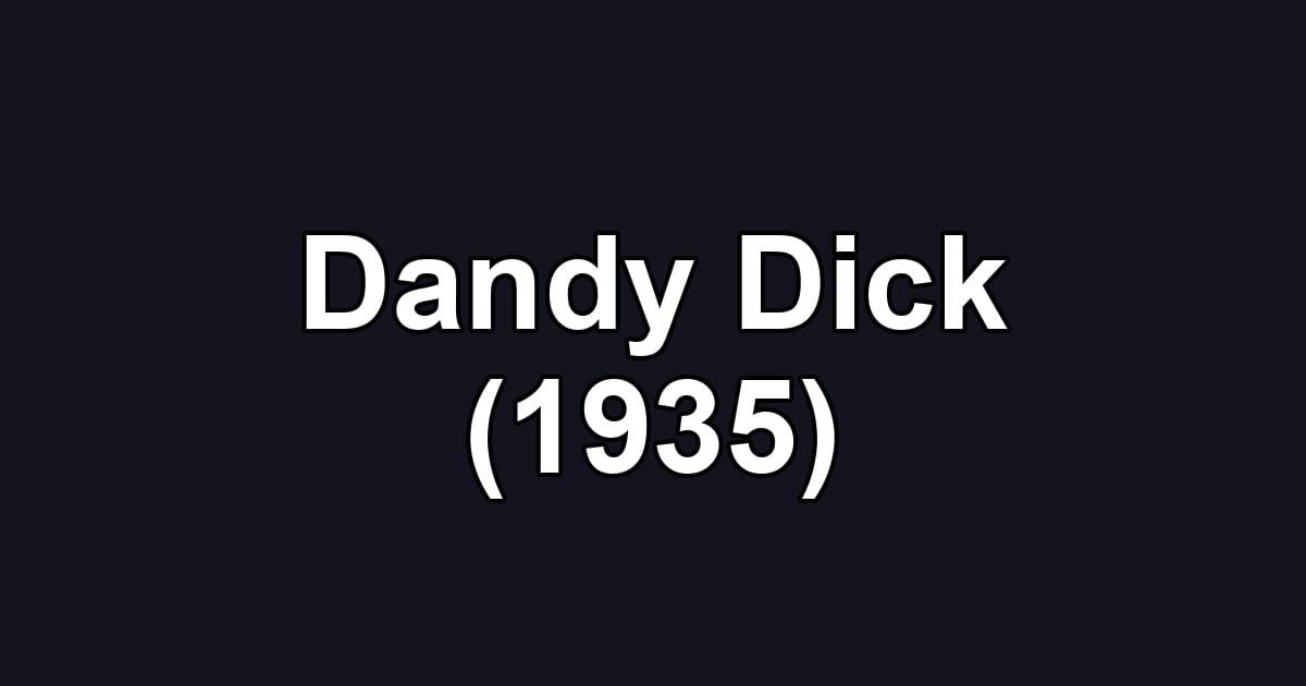 Dandy Dick (1935)