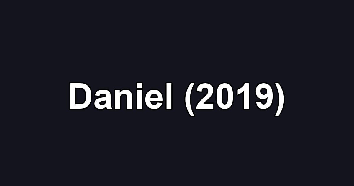 Daniel (2019)