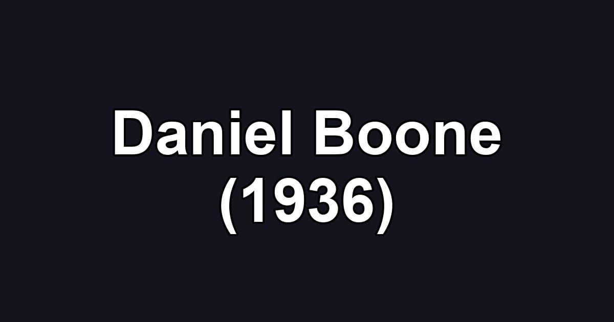 Daniel Boone (1936)