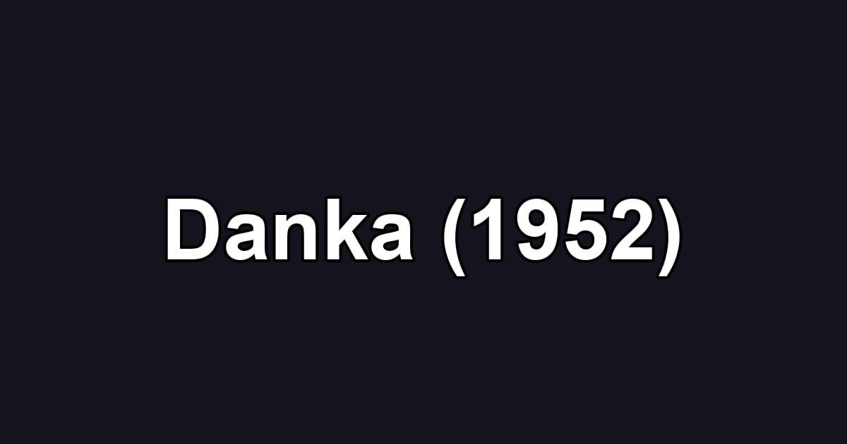Danka (1952)