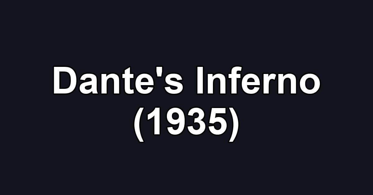 Dante's Inferno (1935)