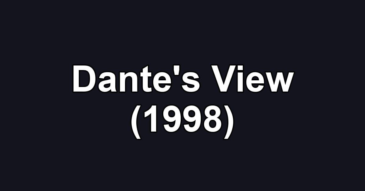 Dante's View (1998)