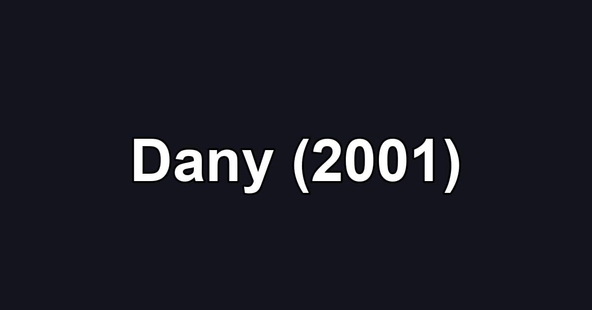 Dany (2001)