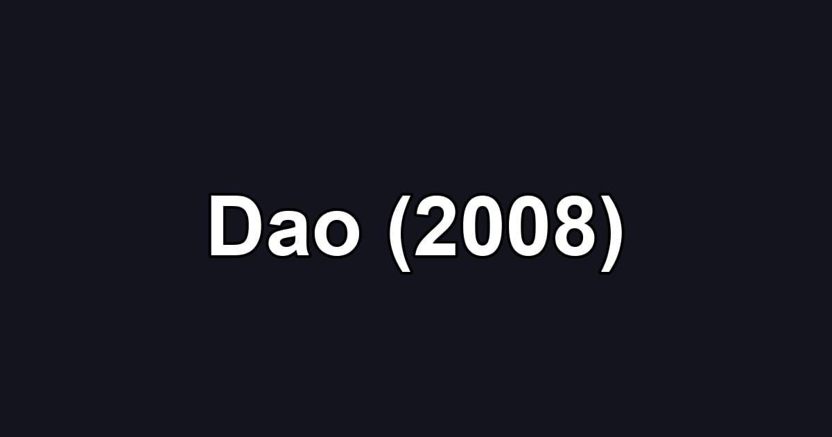 Dao (2008)