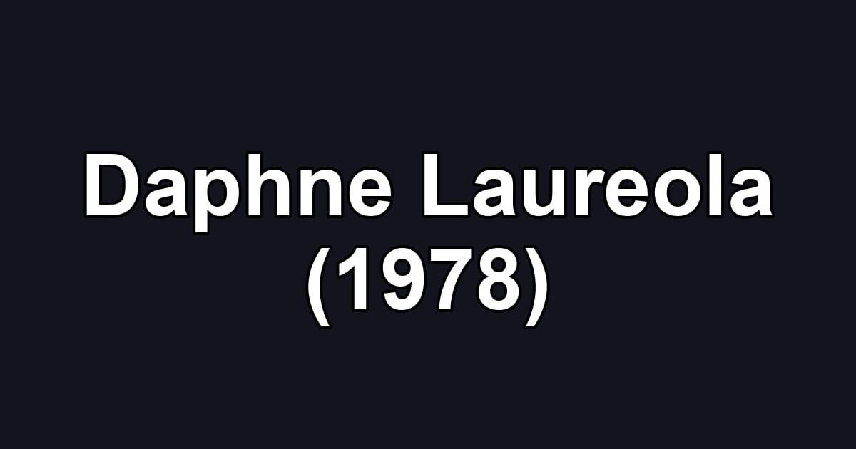Daphne Laureola (1978)