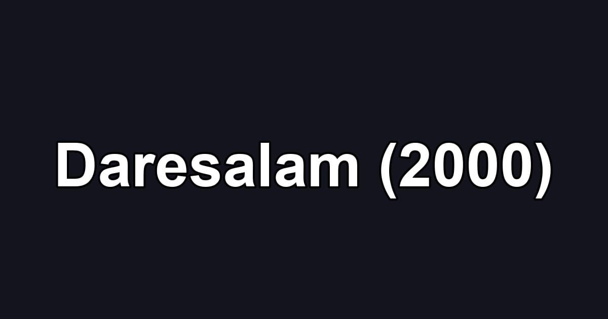 Daresalam (2000)