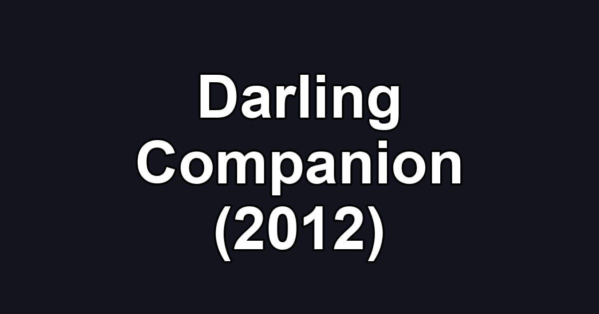 Darling Companion (2012)