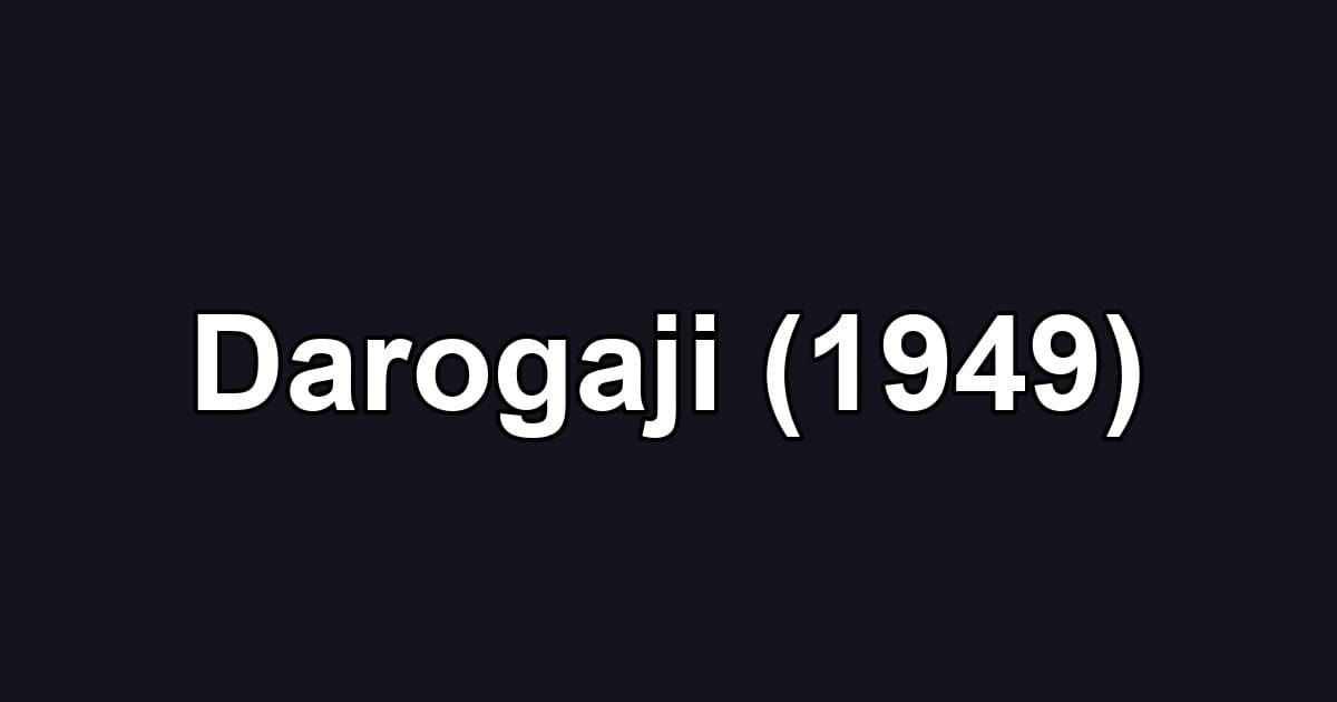 Darogaji (1949)