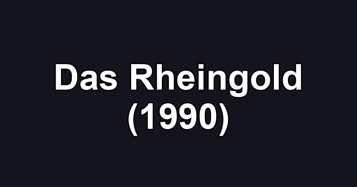 Das Rheingold (1990)