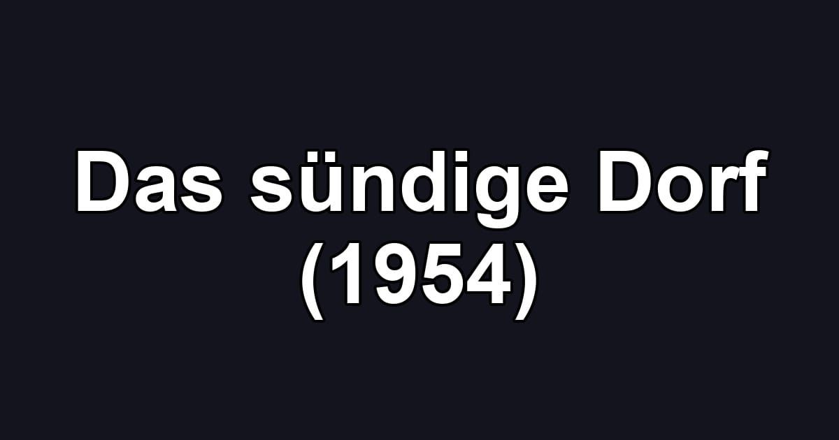Das sündige Dorf (1954)