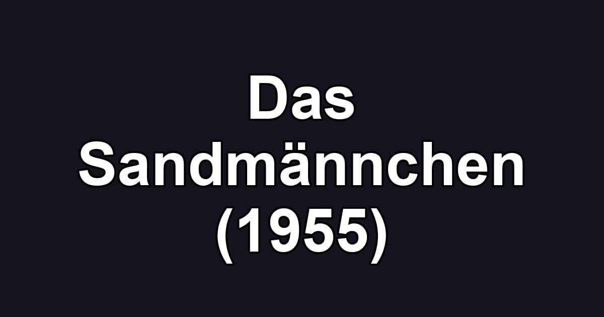 Das Sandmännchen (1955)