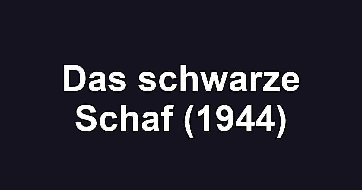 Das schwarze Schaf (1944)