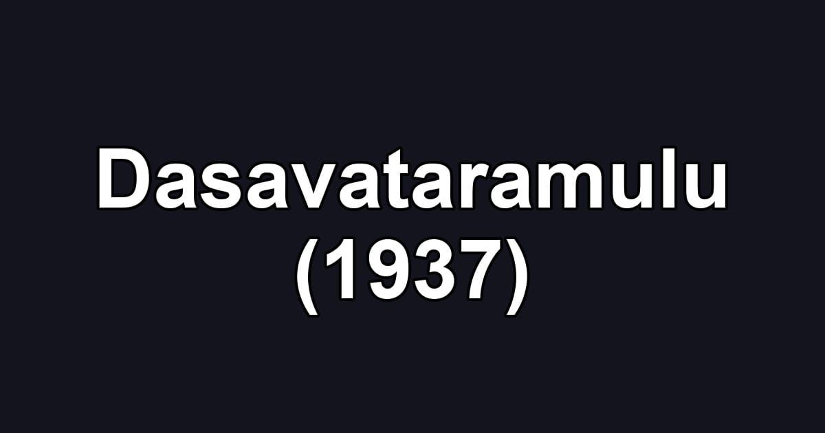 Dasavataramulu (1937)