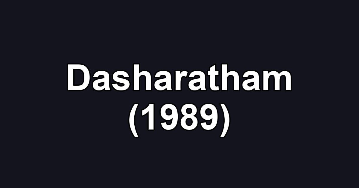 Dasharatham (1989)